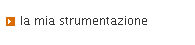 la mia strumentazione